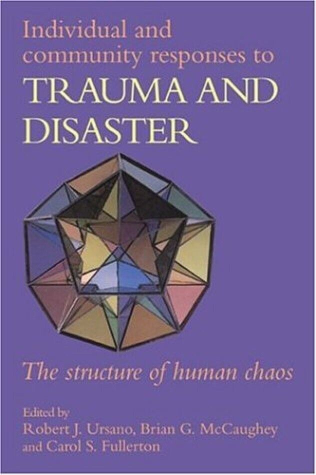 Individual And Community Responses To Trauma And Disaster - Raphael - 2008 libro usato