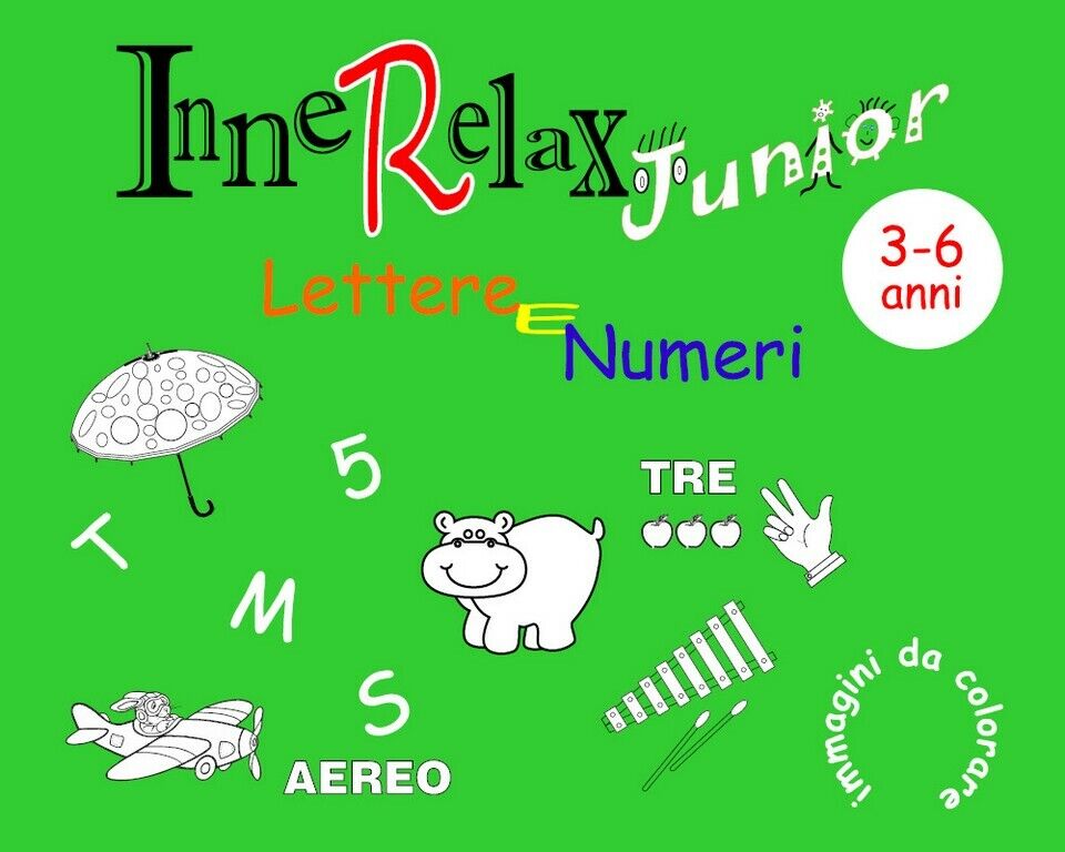 InneRelax Junior - Lettere e Numeri - immagini da colorare  di Roberto Roti,  20 libro usato