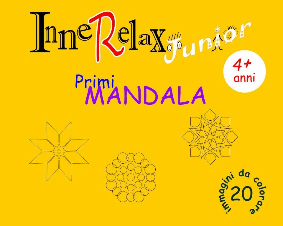 InneRelax Junior - Primi Mandala - 20 immagini da colorare  di Roberto Roti,  20 libro usato