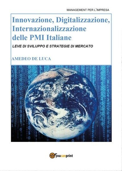Innovazione, Digitalizzazione, Internazionalizzazione delle Pmi Italiane  - ER libro usato