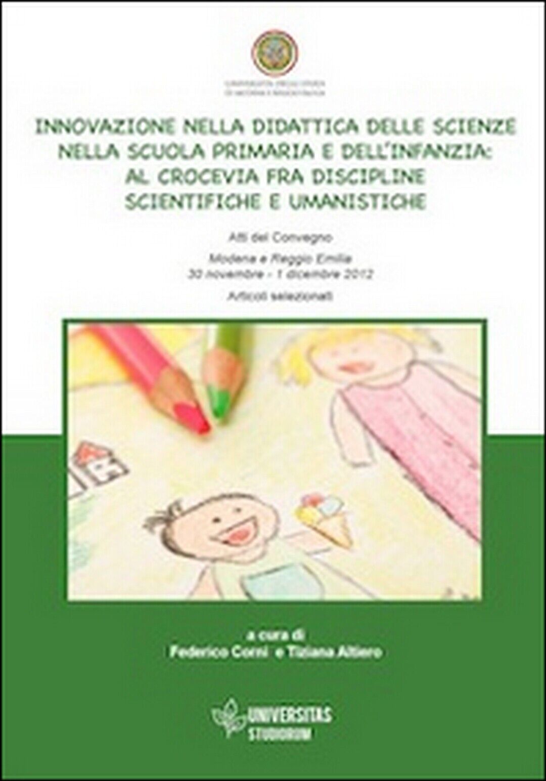 Innovazione nella didattica delle scienze nella scuola primaria e delL'infanzia. libro usato