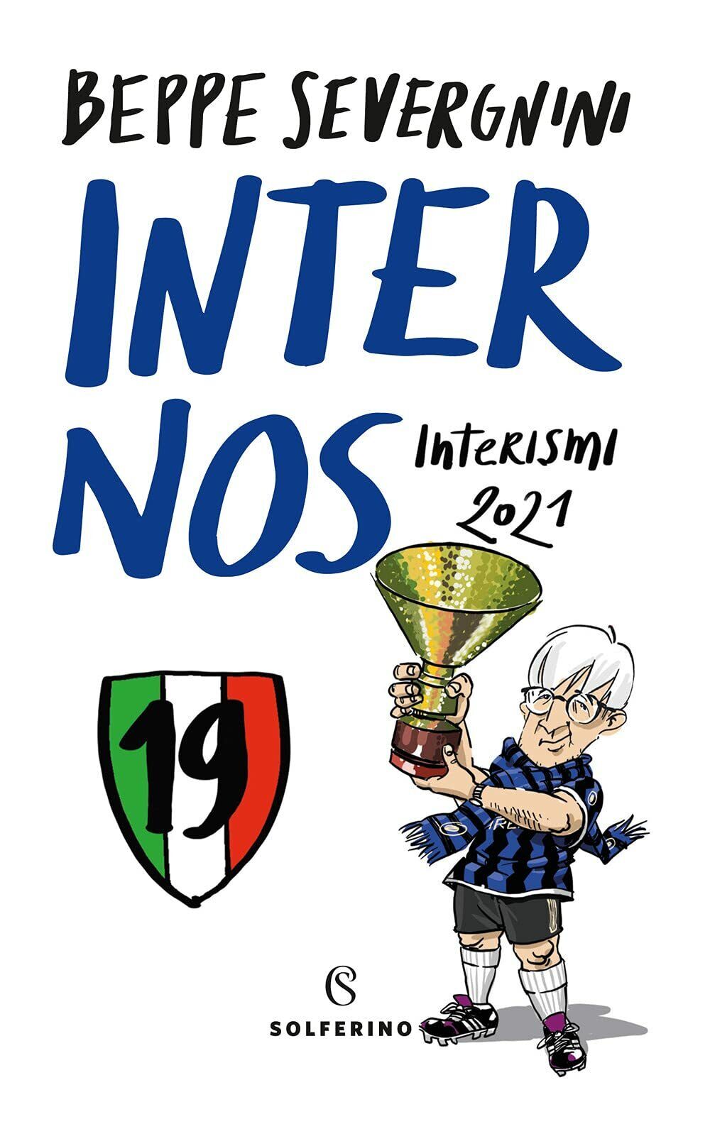 Inter nos - Beppe Severgnini - Solferino, 2021 libro usato