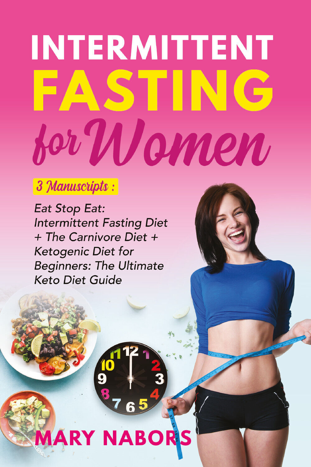 Intermittent Fasting for Women. 3 Manuscripts: Eat Stop Eat: Intermittent Fastin libro usato