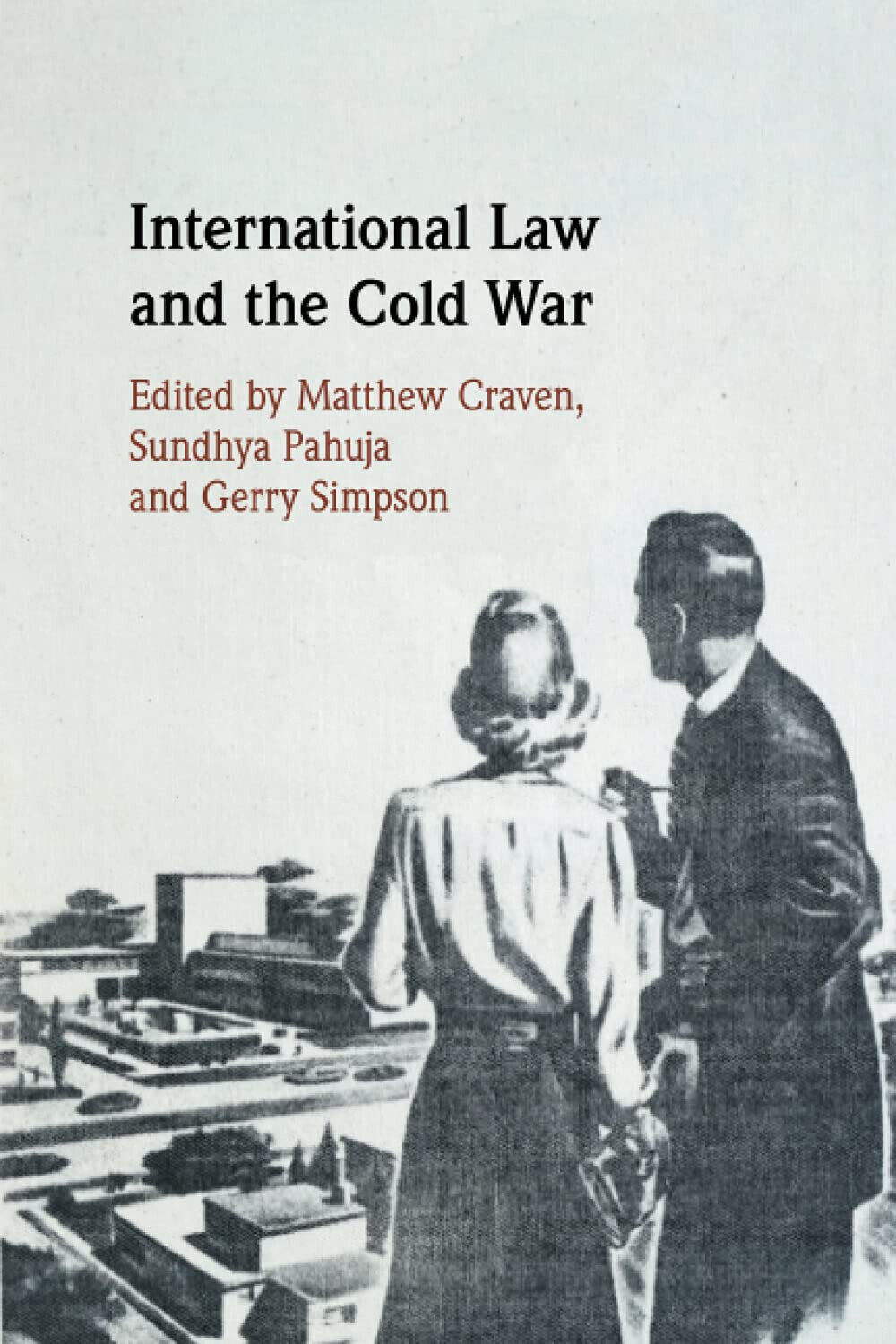 International Law And The Cold War - Matthew Craven - Cambridge, 2021 libro usato