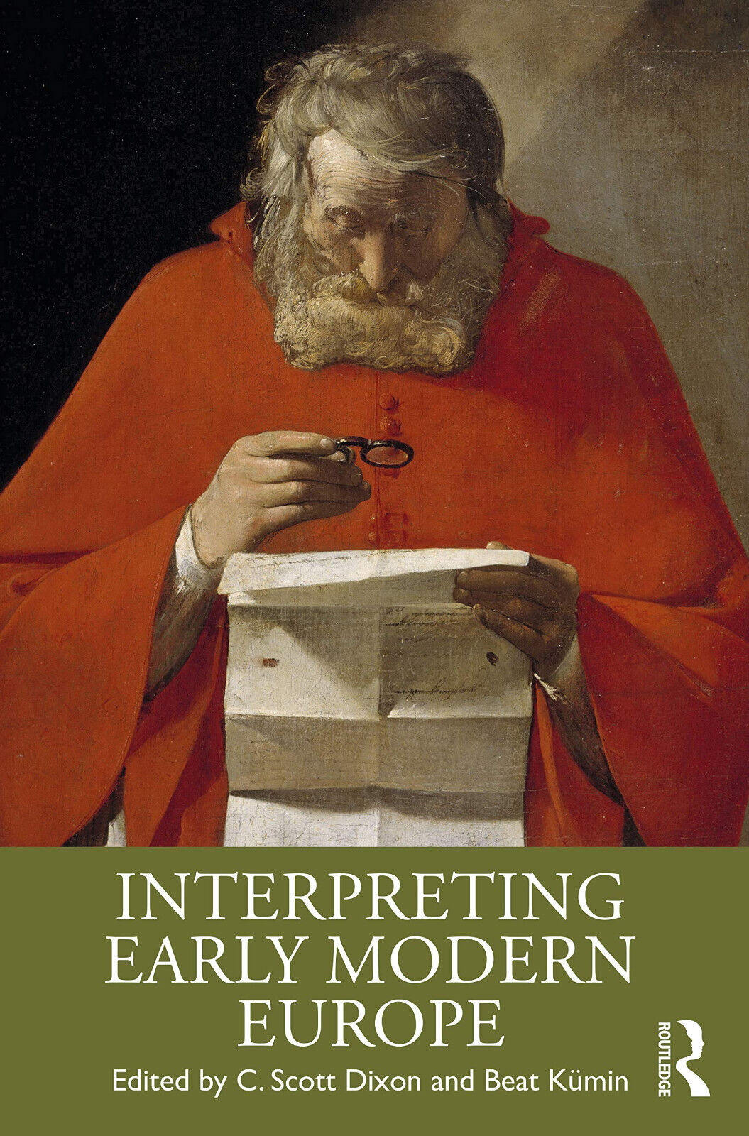 Interpreting Early Modern Europe - C. Scott Dixon - Routledge, 2019 libro usato
