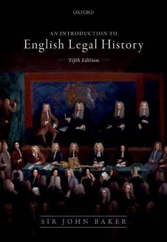 Introduction to English Legal History - John Baker - OUP Oxford, 2019 libro usato