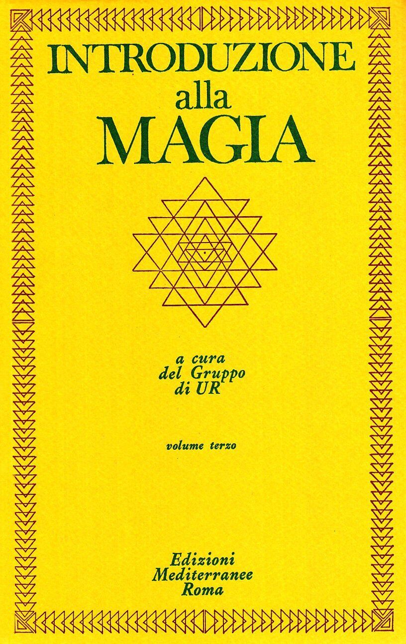 Introduzione alla magia (Vol. 3) - Gruppo di Ur - Edizioni Mediterranee,1983 libro usato