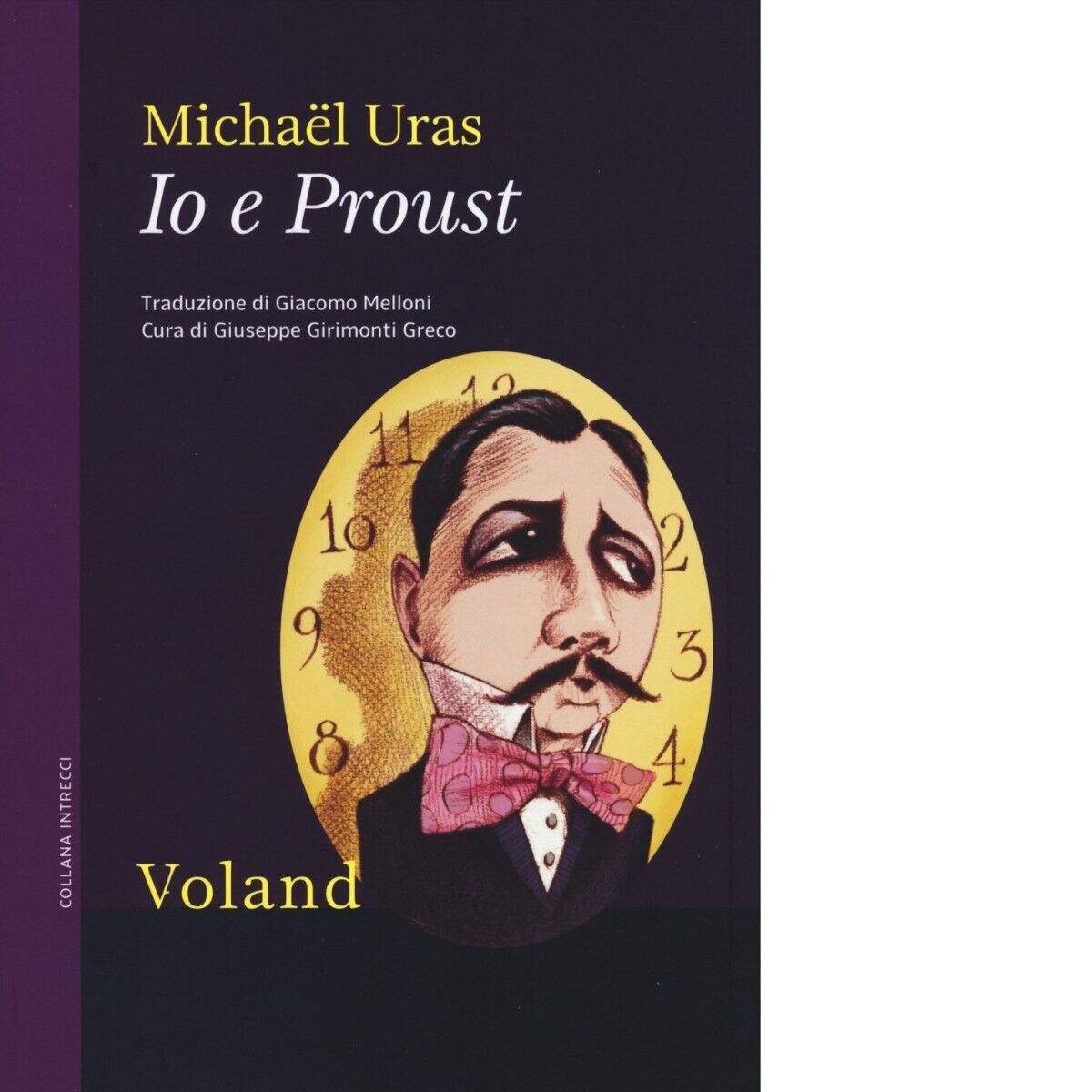 Io e Proust di Micha?l Uras, 2014-01, Voland libro usato