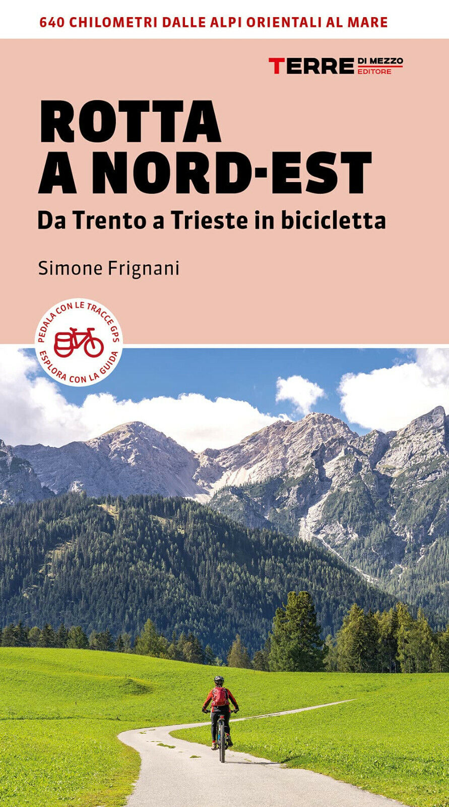 Italia coast to coast in bicicletta - Simone Frignani - terre di mezzo, 2022 libro usato