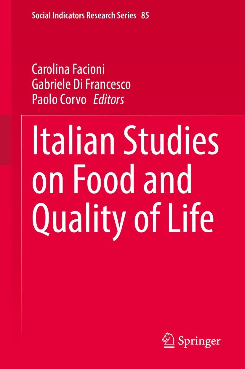 Italian Studies on Food and Quality of Life - Carolina Facioni  - Springer, 2022 libro usato