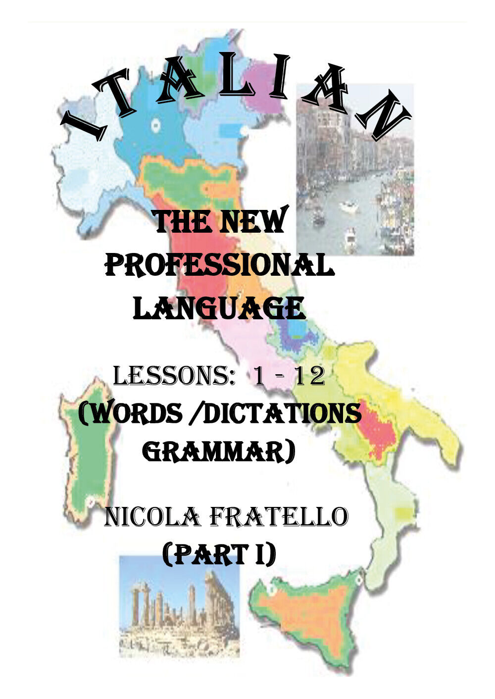 Italian - The New Professional Language - Parte I  - Nicola Fratello - P libro usato