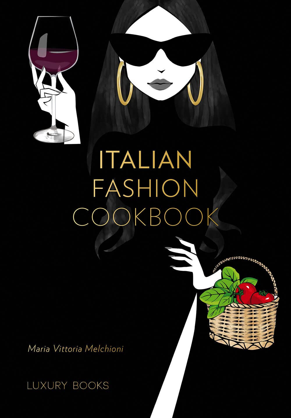Italian fashion cookbook - Maria Vittoria Melchioni - Luxury Books, 2022 libro usato
