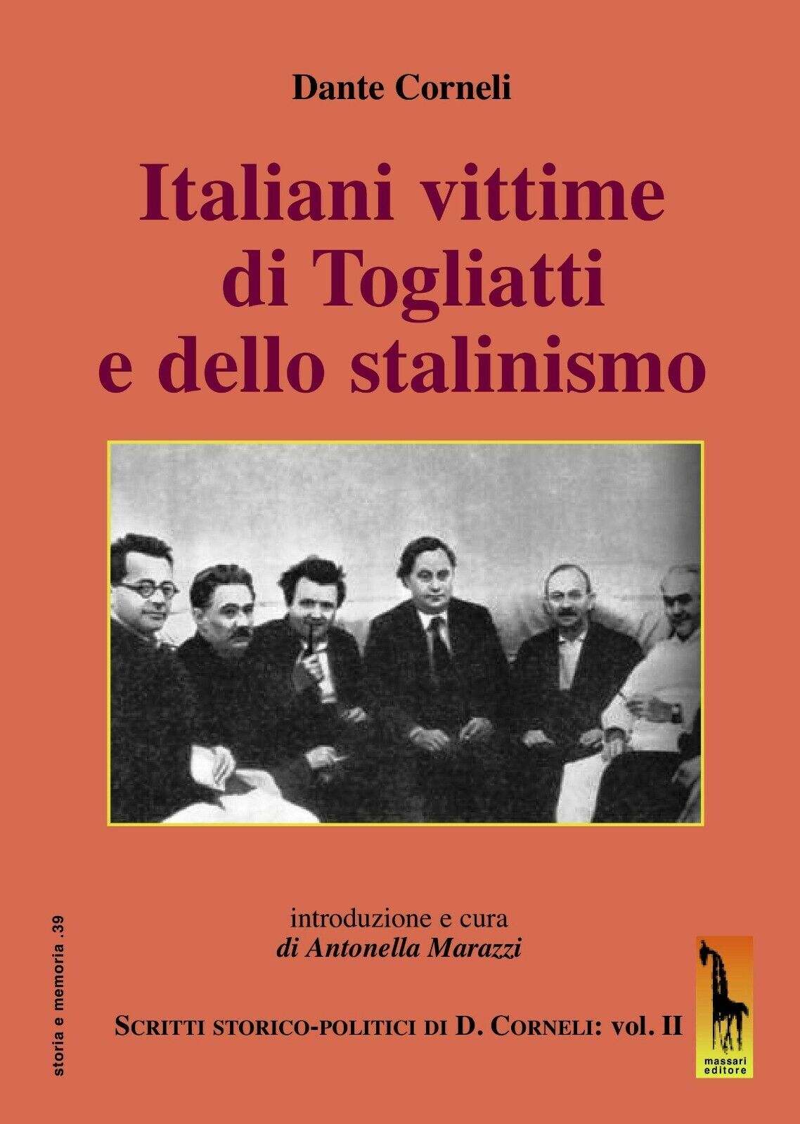 Italiani vittime di Togliatti e dello stalinismo. Scritti storico-politici di Da libro usato