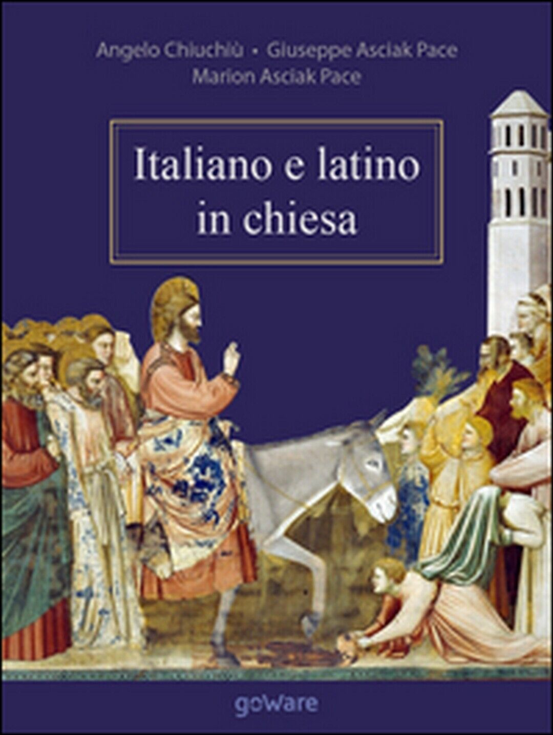 Italiano e latino in chiesa  di Angelo Chiuchi?, Giuseppe e Marion Asciak Pace libro usato