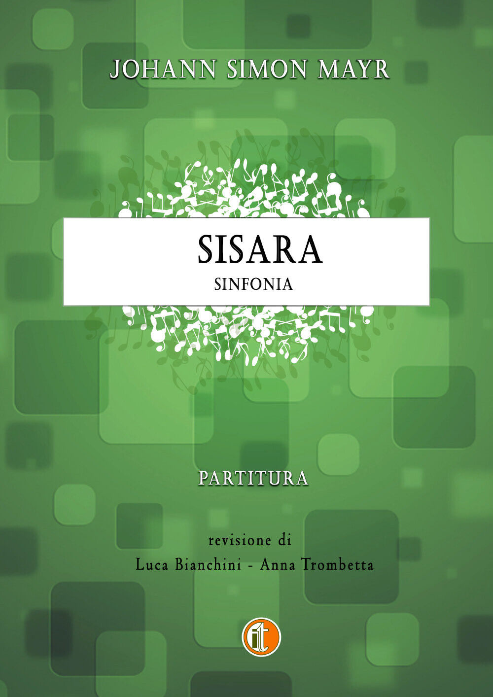 Johann Simon Mayr - Sisara - Ouverture di Luca Bianchini, Anna Trombetta,  2020, libro usato