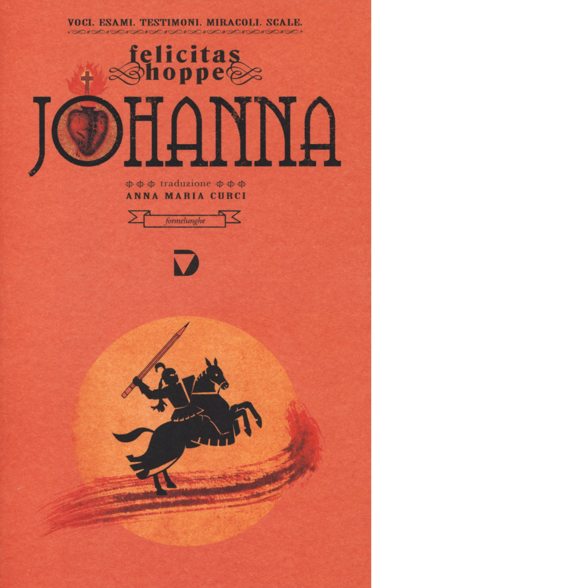 Johanna di Felicitas Hoppe - Del Vecchio editore, 2014 libro usato