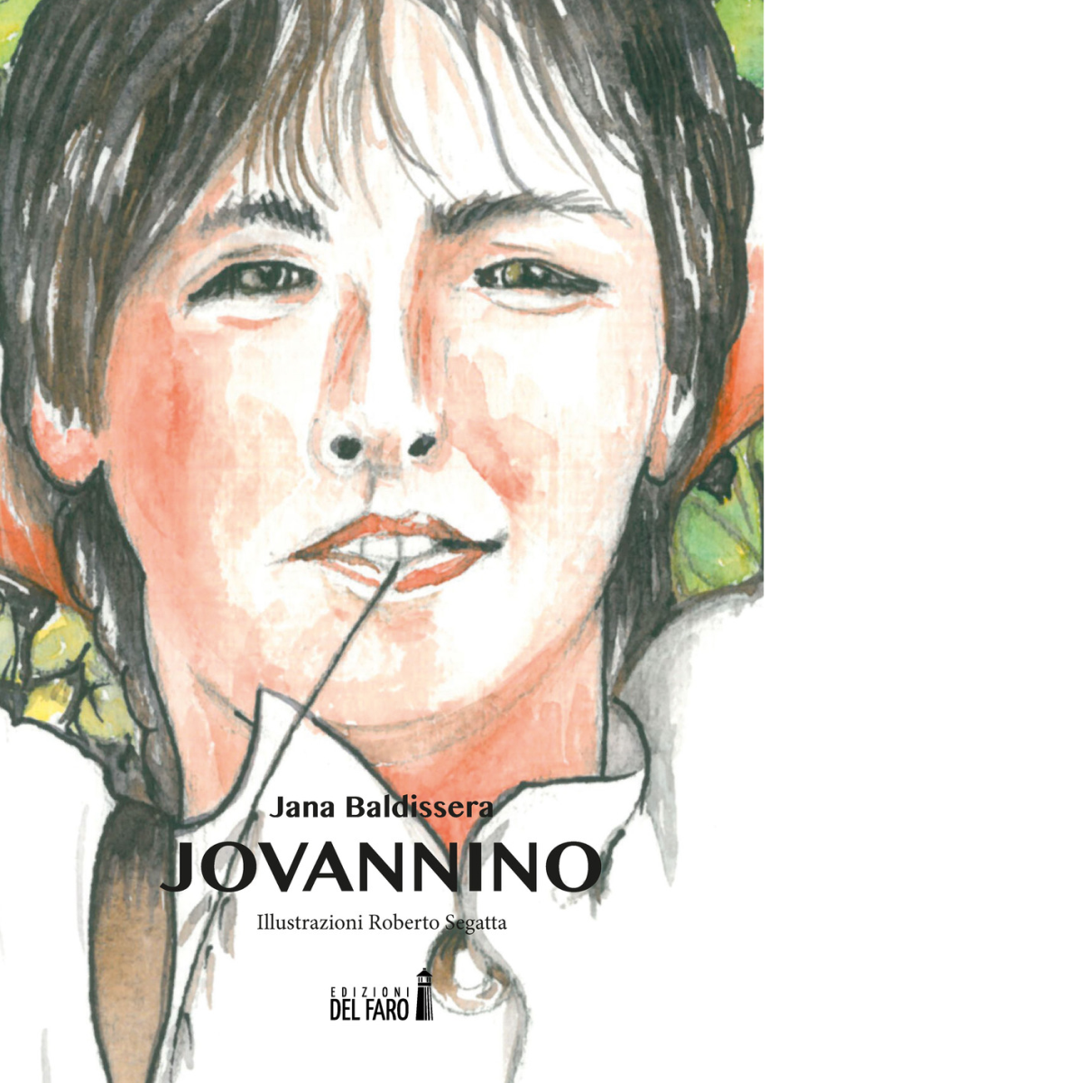 Jovannino di Jana Baldissera - Edizioni del Faro, 2017 libro usato