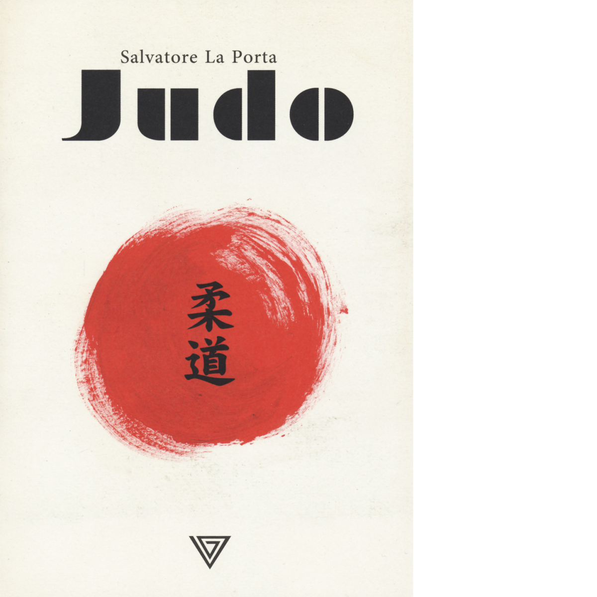 Judo di Salvatore La Porta - Perrone, 2021 libro usato