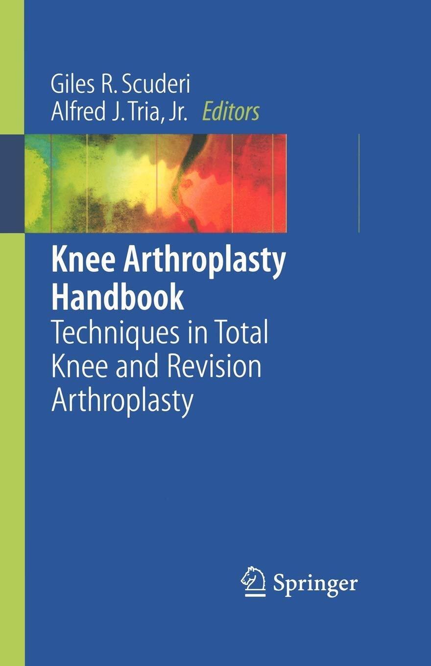 Knee Arthroplasty Handbook: Techniques in Total Knee And Revision Arthroplasty libro usato
