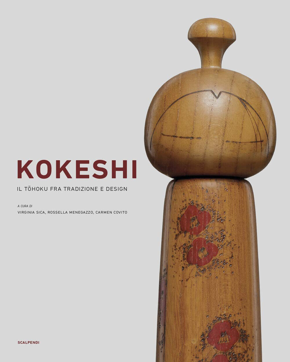 Kokeshi. Il tohoku fra tradizione e design - C. Covito, R. Menegazzo - 2021 libro usato