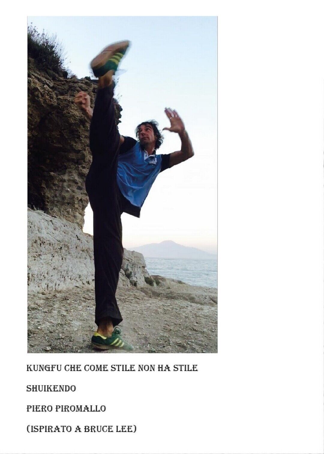 Kungfu che come stile non ha stile Shuikendo, Piero Piromallo,  2016,  Youcanpr. libro usato