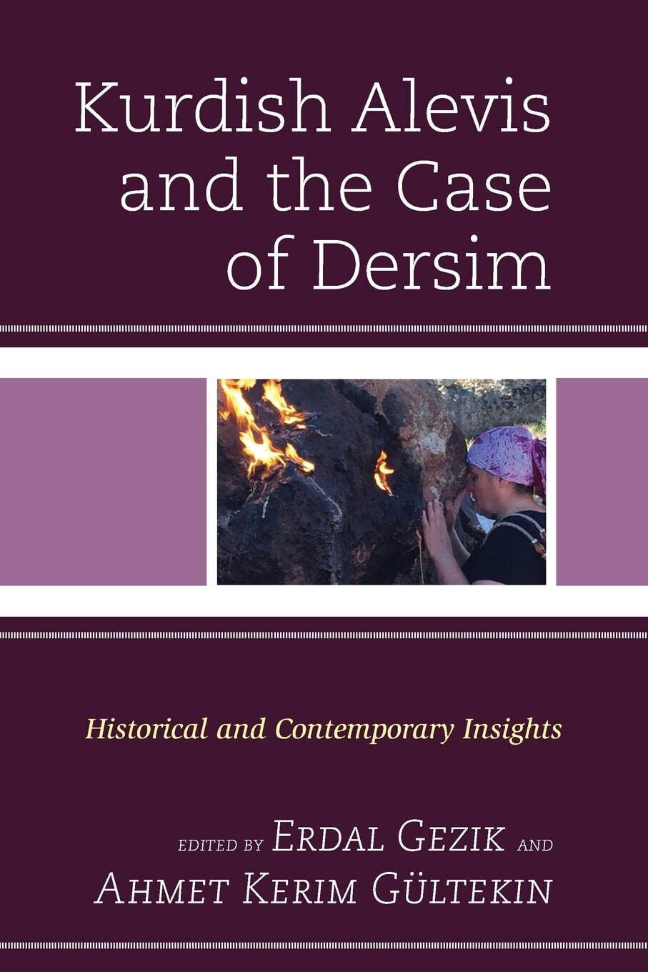 Kurdish Alevis And The Case Of Dersim - Paul St. Pierre - Lexington, 2021 libro usato