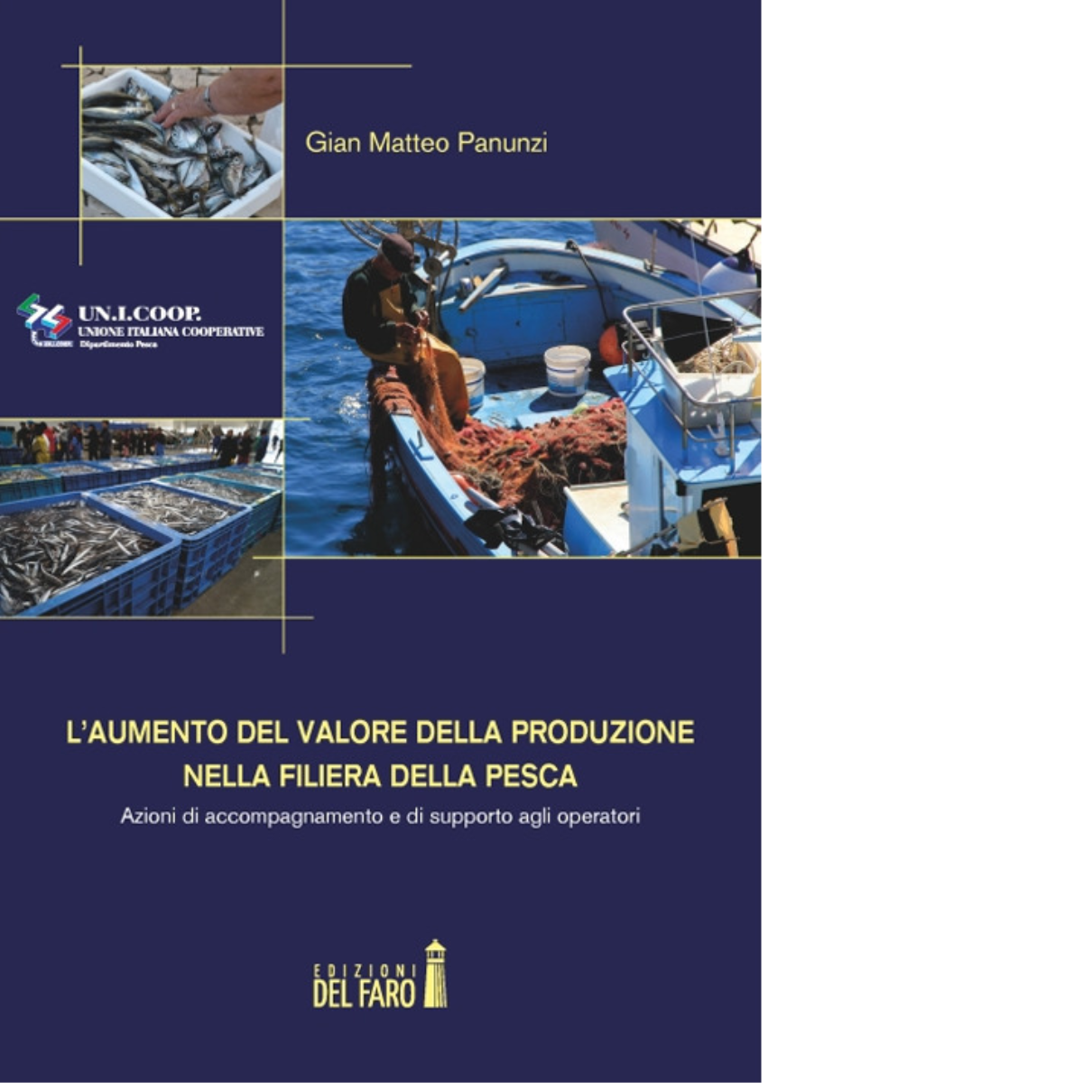 L' aumento del valore della produzione nella filiera della pesca - Del Faro,2019 libro usato