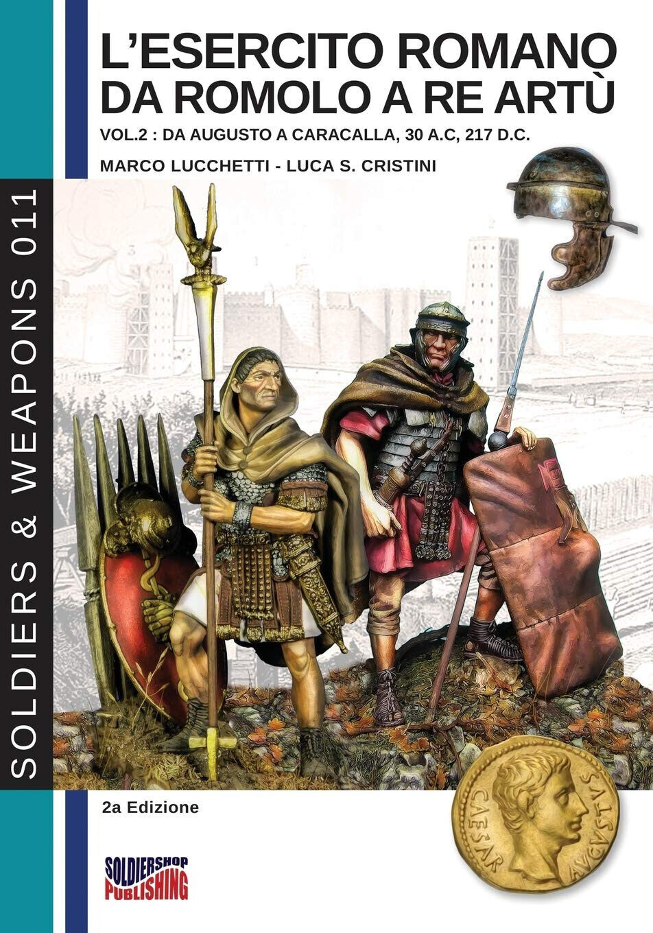 L' esercito romano da Romolo a re Art?. Ediz. italiana e inglese vol.2 - 2019 libro usato