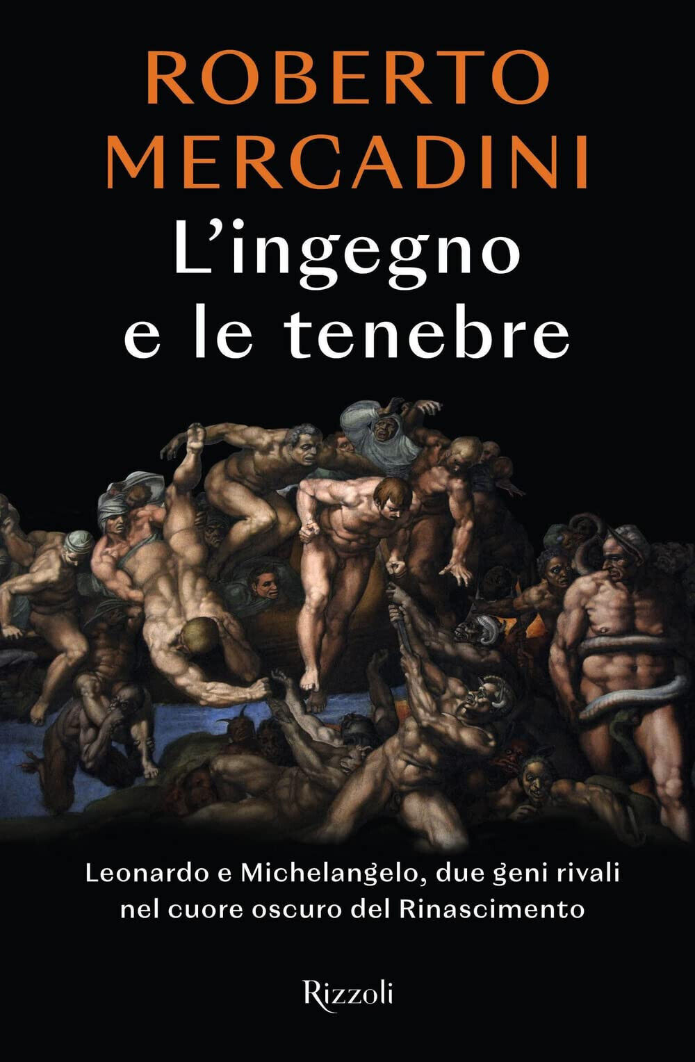 L' ingegno e le tenebre - Roberto Mercadini - Rizzoli, 2022 libro usato