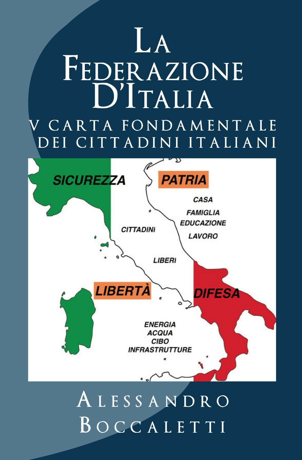 LA FEDERAZIONE d'ITALIA 2 -  Alessandro Boccaletti,  2020,  Youcanprint libro usato