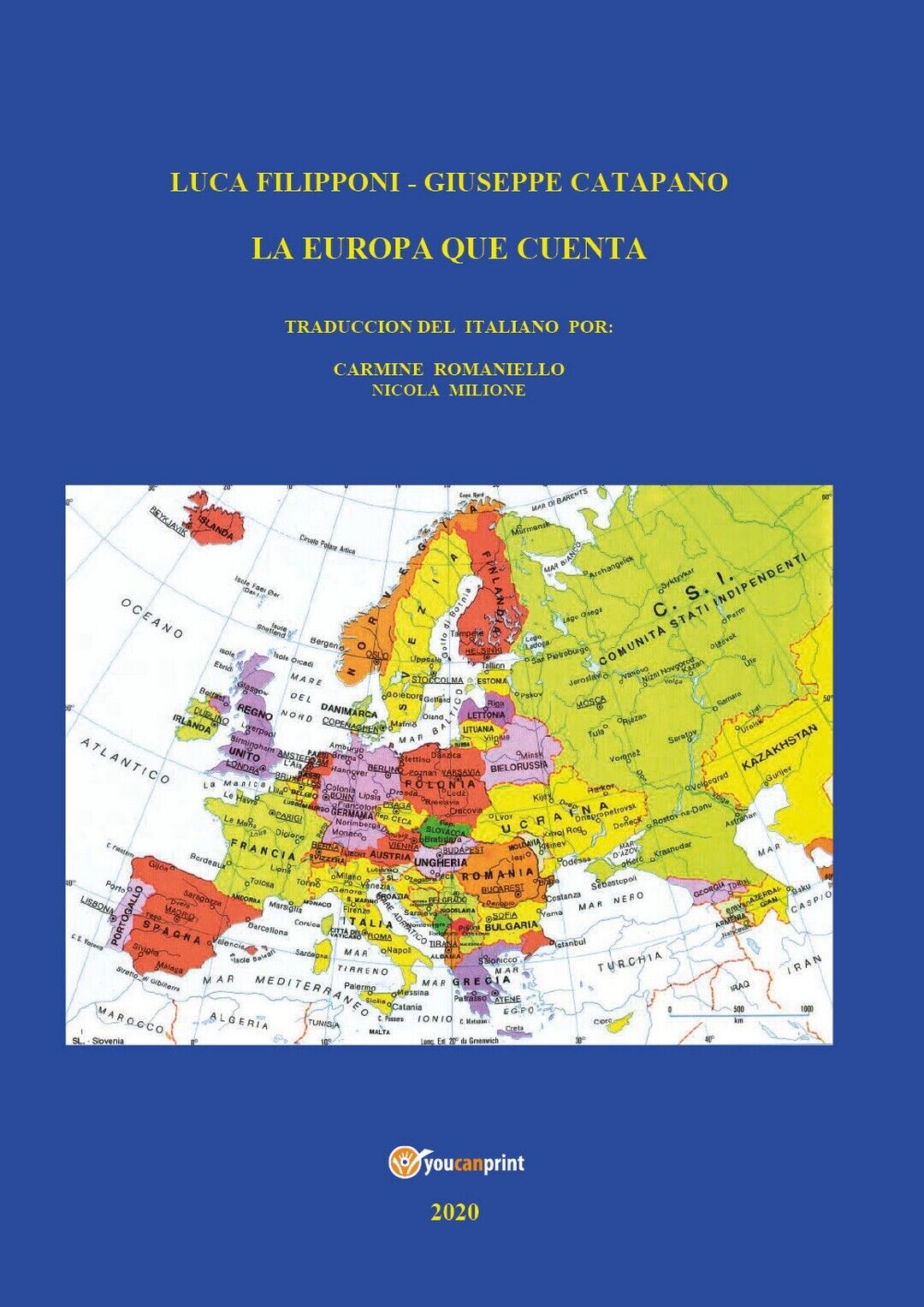L'Europa que cuenta  di Luca Filipponi - Giuseppe Catapano,  2020,  Youcanprint libro usato