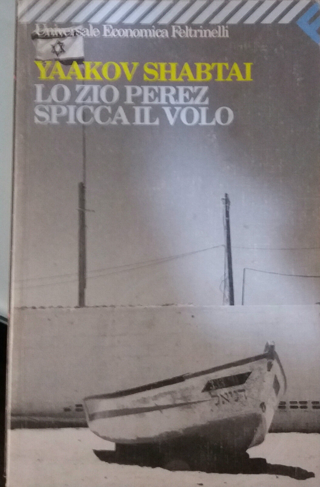 LO ZIO PEREZ SPICCA IL VOLO - YAAKOV SHABTAI - FELTRINELLI - 1997 - M  libro usato
