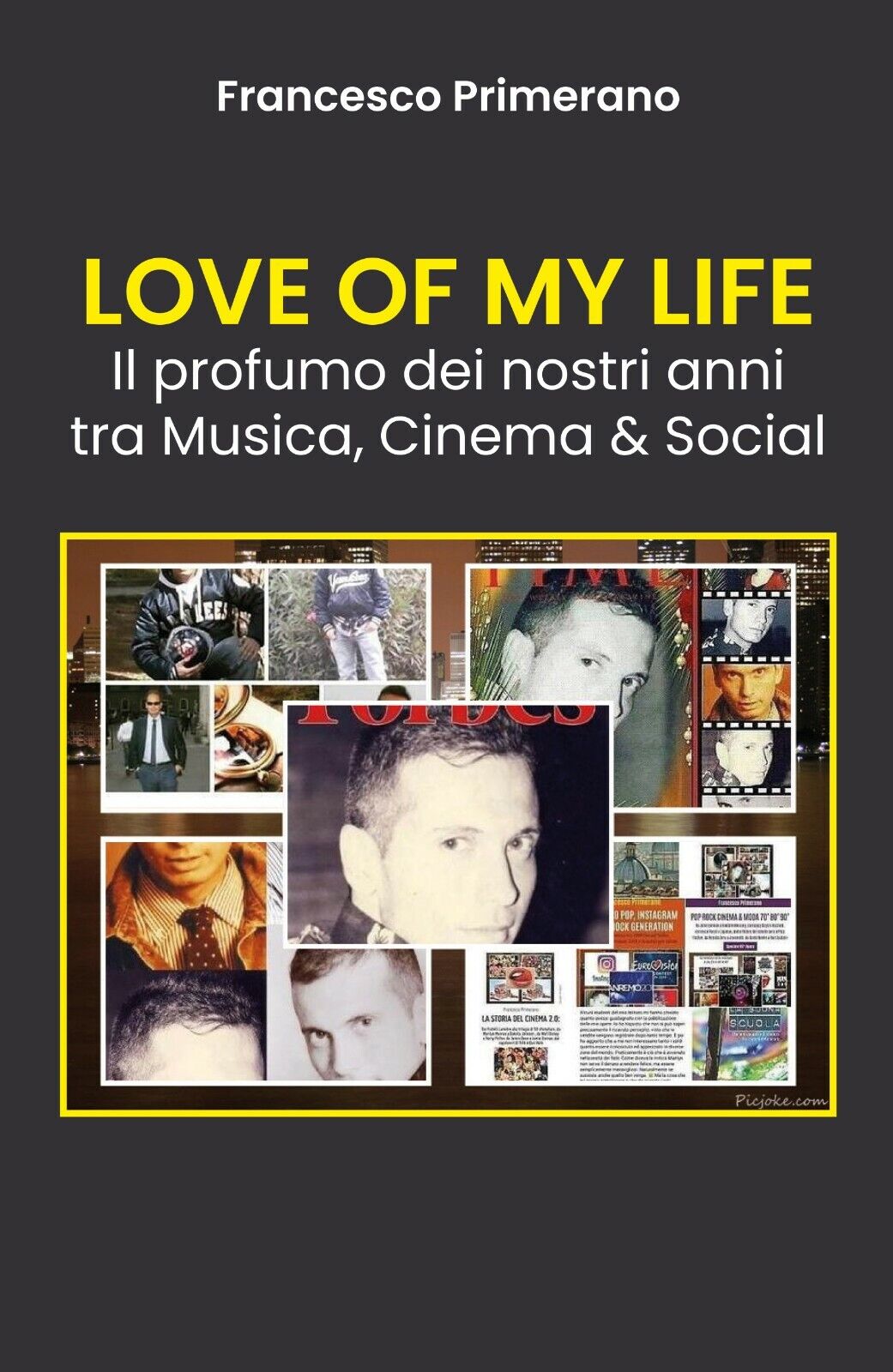 LOVE OF MY LIFE Il profumo dei nostri anni tra Musica, Cinema & Social di France libro usato