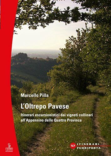 L'Oltrep? Pavese - Marcello Pilla - Cierre, 2018 libro usato
