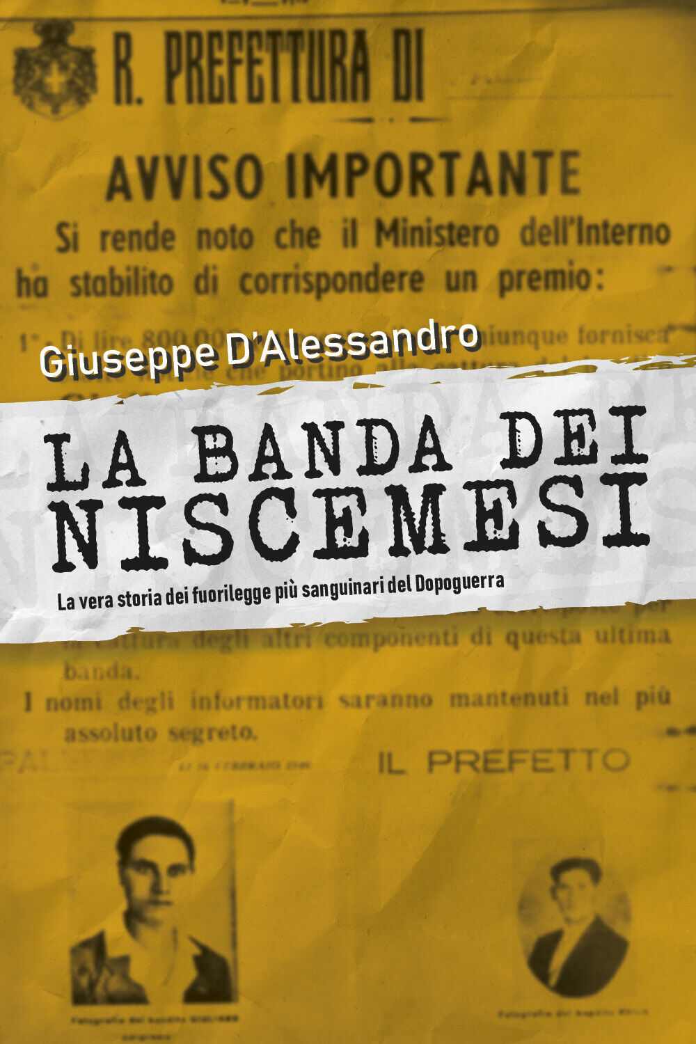 La Banda dei Niscemesi -  Giuseppe d'Alessandro,  Youcanprint - P libro usato