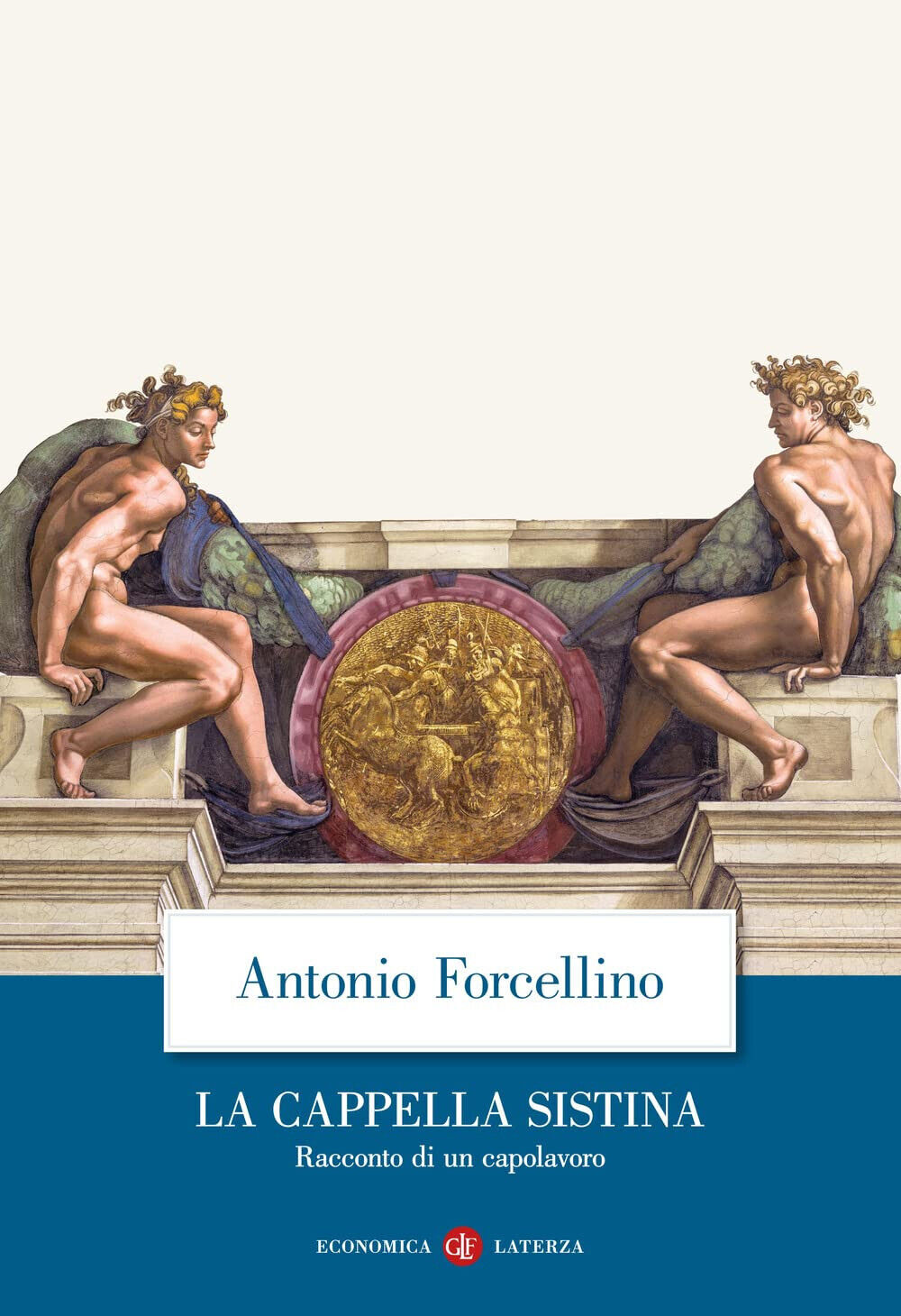 La Cappella Sistina. Racconto di un capolavoro - Antonio Forcellino - 2023 libro usato