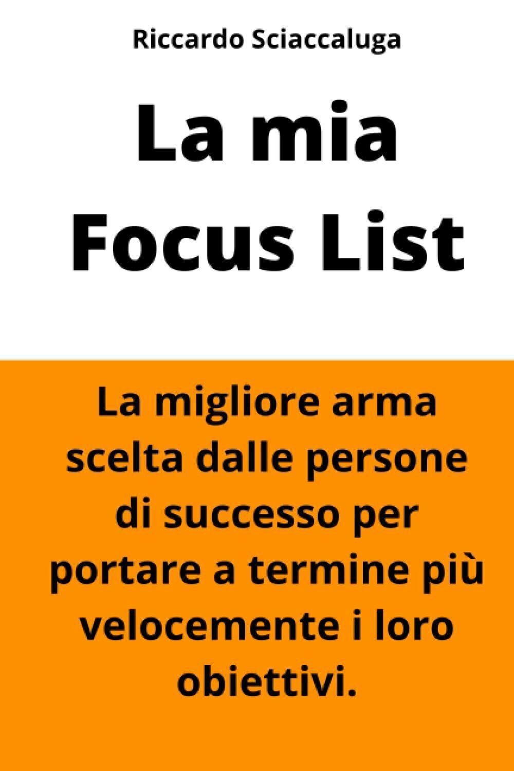 La Mia Focus List: La migliore arma scelta dalle persone di successo per portare libro usato