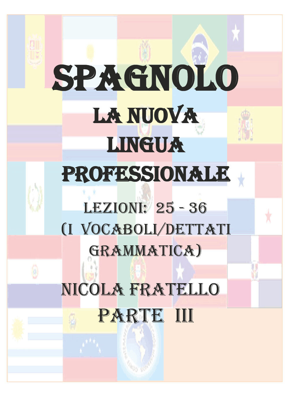 La Nuova Lingua Professionale Spagnolo - Parte III - Nicola Fratello - P libro usato
