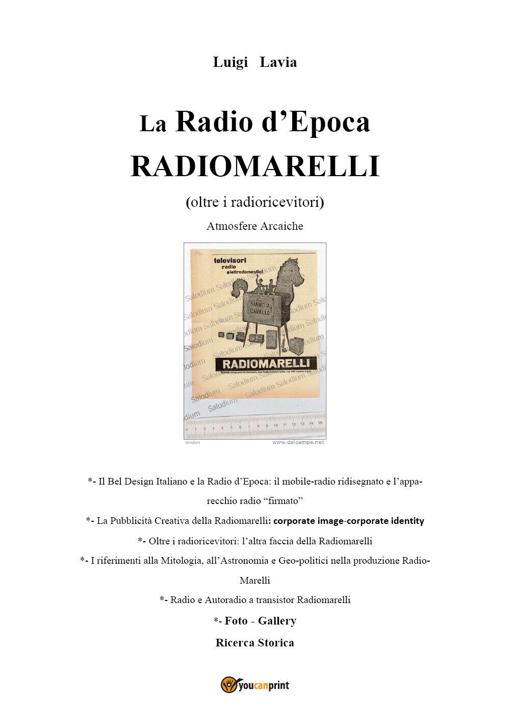 La Radio d'Epoca - Radiomarelli - Atmosfere Arcaiche libro usato