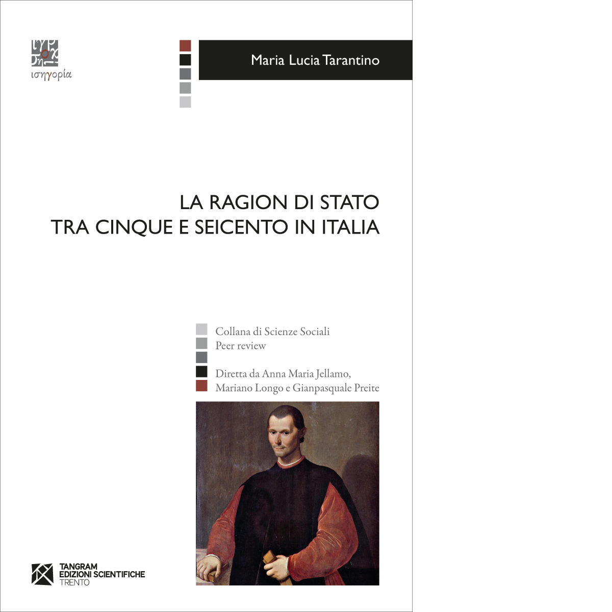 La Ragion di Stato tra Cinque e Seicento in Italia di Maria Lucia Tarantino-2023 libro usato