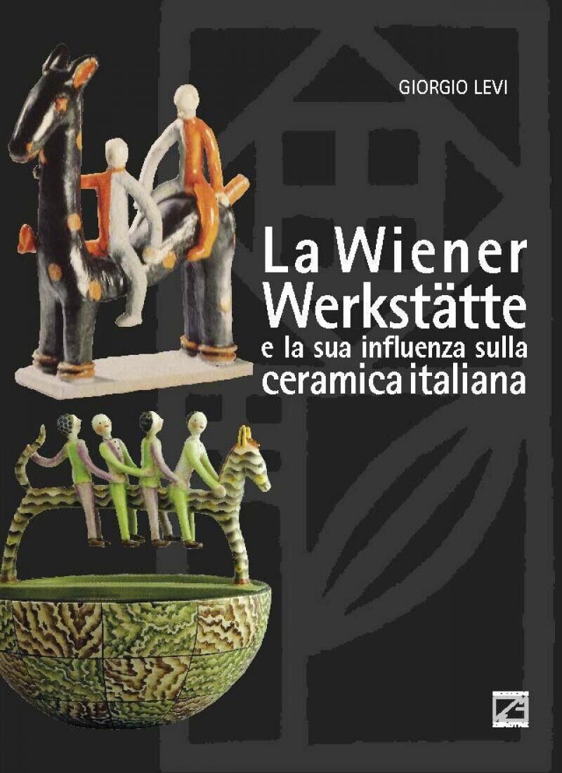La Wiener Werkst?tte e la sua influenza sulla ceramica italiana di Giorgio Levi libro usato