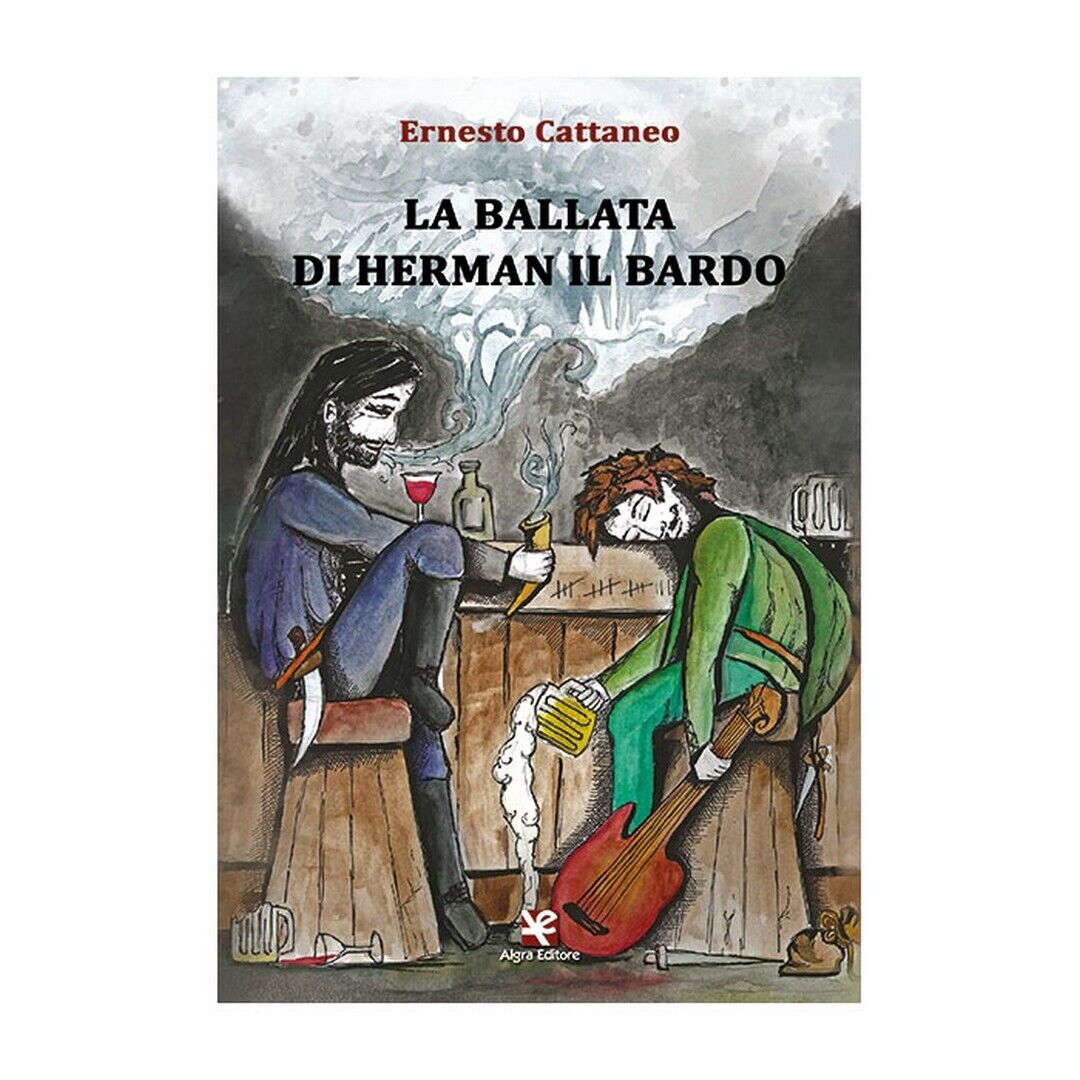 La ballata di Herman il bardo  di Ernesto Cattaneo,  Algra Editore libro usato