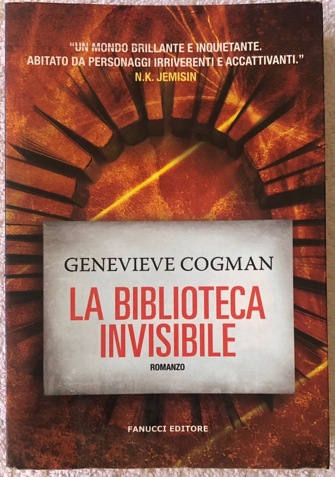 La biblioteca invisibile di Genevieve Cogman,  2018,  Fanucci Editore libro usato
