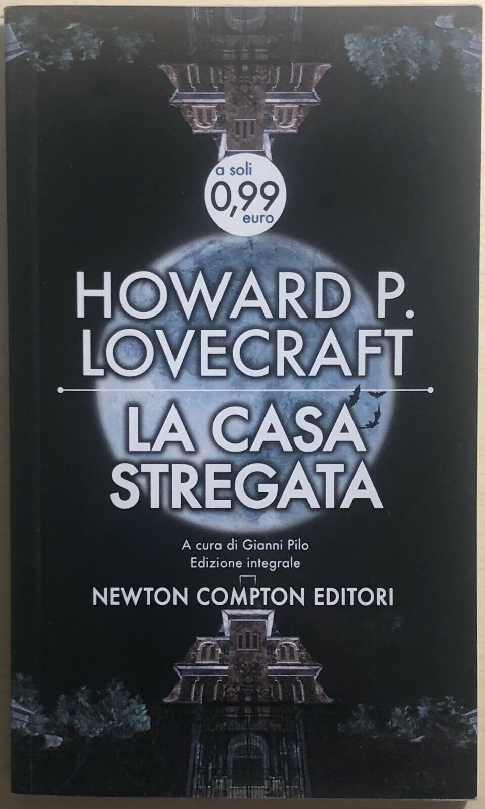 La casa stregata. Ediz. integrale di Howard Phillips Lovecraft,  2013,  Newton C libro usato