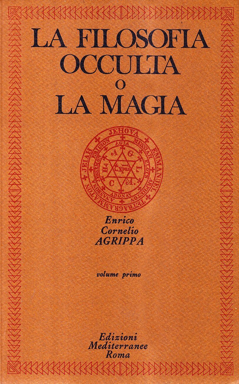 La filosofia occulta o la magia [Edizione Intonsa]: Vol. 1 - Mediterranee, 1983 libro usato