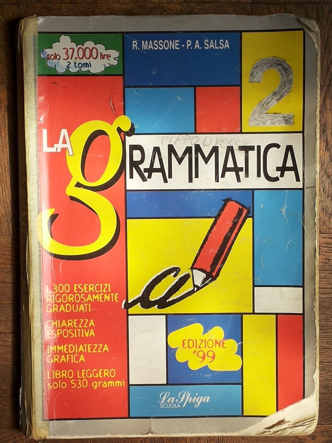 La grammatica Vol.2 - Massone, Salsa - La Spiga Scuola,1999 - R  libro usato