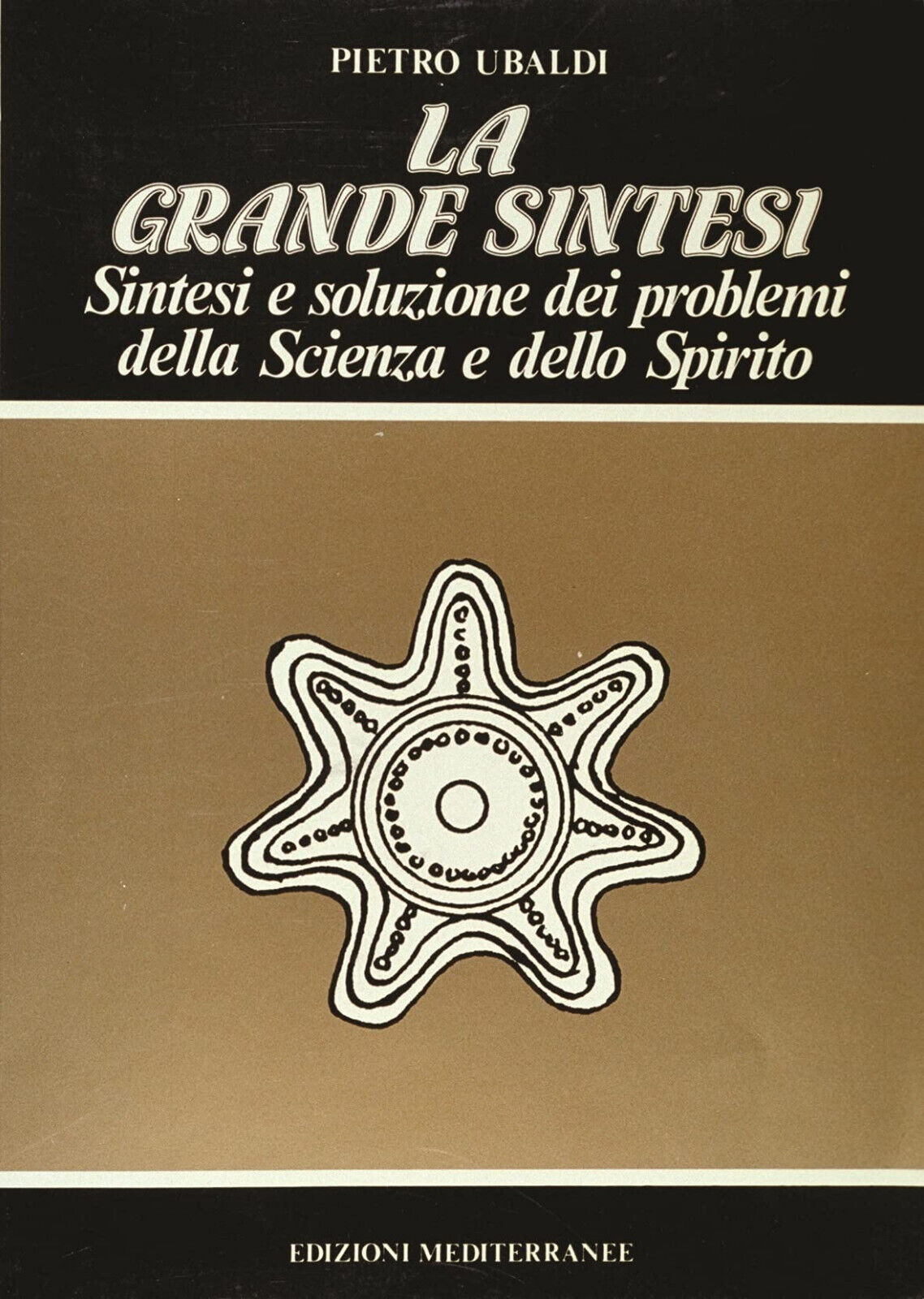 La grande sintesi - Pietro Ubaldi - Edizioni Mediterranee, 1983 libro usato