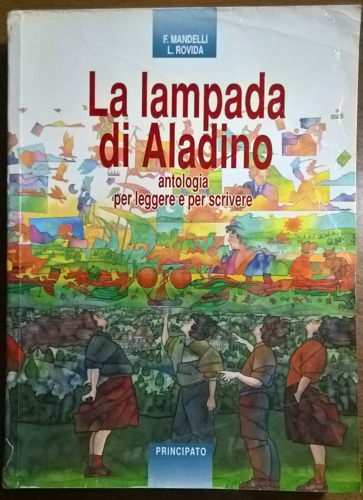 La lampada di Aladino 1: Antologia per ... - Mandelli - Principato, 1993 - L libro usato