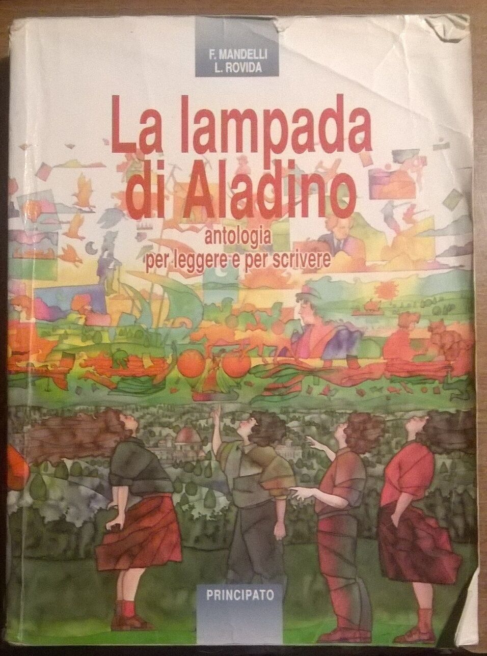 La lampada di Aladino 2: Antologia per ... - Mandelli- Principato, 2000 - L libro usato