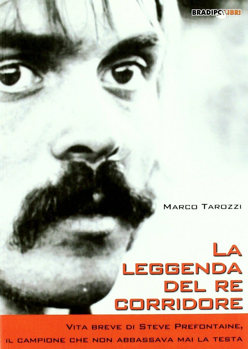 La leggenda del re corridore - Marco Tarozzi - Bradipolibri, 2011 libro usato